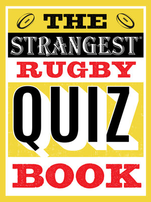 cover image of The Strangest Rugby Quiz Book